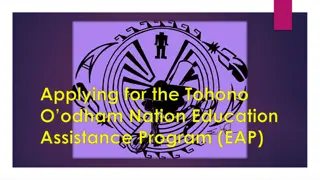 Tohono O'odham Nation Education Assistance Program Details
