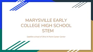 Marysville Early College High School STEM Program Overview