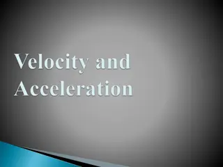 Velocity: The Key to Motion