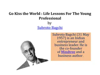 Life Lessons for Young Professionals: Insights from Subroto Bagchi