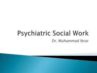Evolution of Psychiatric Social Work: History and Impact