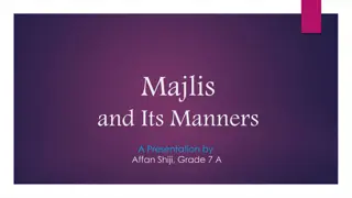 The Majlis Tradition and Manners