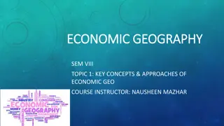 Understanding Key Concepts in Economic Geography