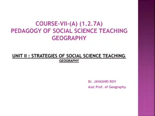 Strategies of Teaching Geography in Social Science Education