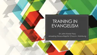 Training in Evangelism by Dr. John Kwasi Fosu - Biblical Foundations and Practical Approaches