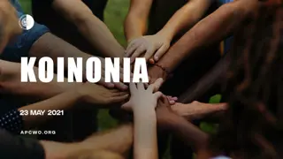 Understanding Koinonia: The Power of Fellowship in Acts