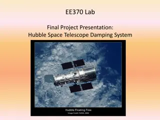 Hubble Space Telescope Damping System for Oscillation Reduction