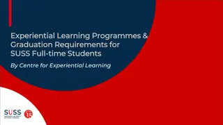 SUSS Experiential Learning Programmes & Graduation Requirements Overview
