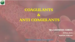 Coagulants, Anti-Coagulants, and Blood Components in Pharmaceuticals