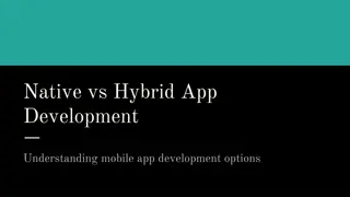 Native vs Hybrid App Development for Mobile Apps