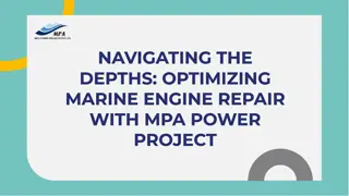 Optimizing marine engine repair with MPA power project