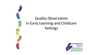 Quality Observation in Early Learning Settings