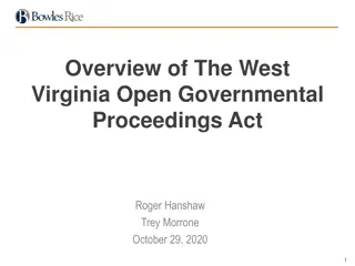 The West Virginia Open Governmental Proceedings Act