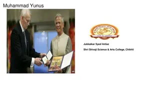 Biography of Muhammad Yunus: Nobel Laureate and Microfinance Pioneer