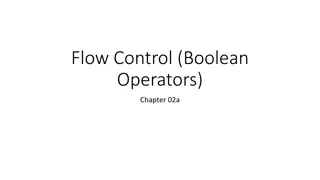Understanding Boolean Operators and Control Flow in Programming