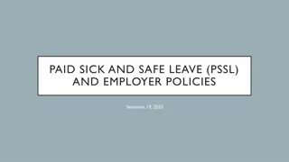 Understanding PAID SICK AND SAFE LEAVE (PSSL) and Employer Policies