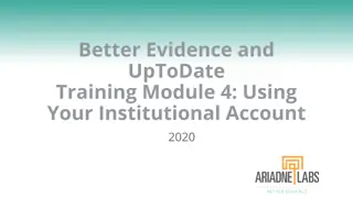 Better Evidence and UpToDate Training Module Overview