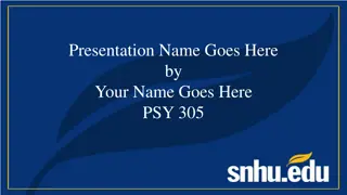 Exploring Insights in PSY 305: Presentation Highlights