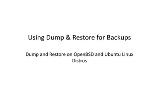 Dump and Restore for Backups on OpenBSD and Ubuntu Linux