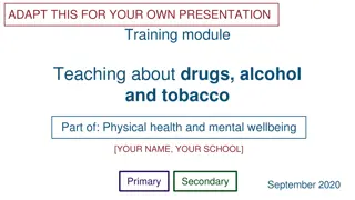 Teaching about Drugs, Alcohol, and Tobacco for Physical and Mental Wellbeing