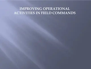 Enhancing Field Command Operational Activities in Traffic Management