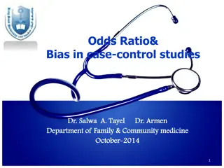Understanding Odds Ratio and Bias in Case-Control Studies