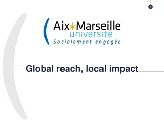 Aix-Marseille Université: Global Reach and Local Impact
