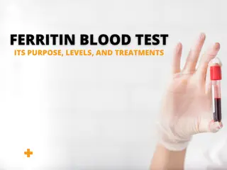 Ferritin Blood Test Its Purpose, Levels, and Treatments