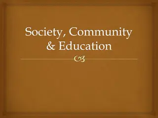 The Elements of Society: Society, Community & Education