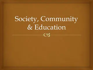 Understanding the Elements of Society: Society, Community & Education