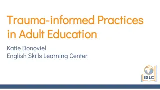 Trauma-Informed Practices in Adult Education: Creating a Supportive Learning Environment