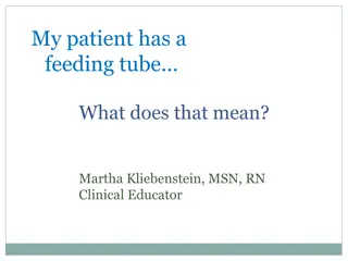 Feeding Tubes: Types, Placement, and Care