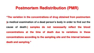 Postmortem Redistribution in Forensic Toxicology