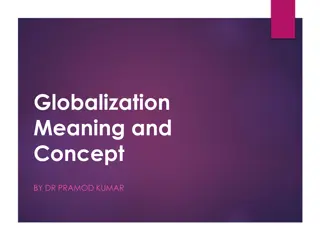 Globalization: Meaning and Concepts Explored