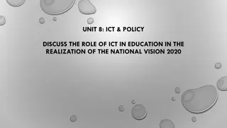 The Role of ICT in Education for National Vision 2020