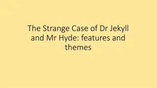 Exploring the Themes and Symbolism in Dr. Jekyll and Mr. Hyde