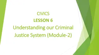Understanding the Criminal Justice System and Legal Procedures