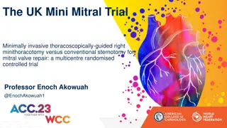 UK Mini Mitral Trial: Minimally Invasive Thoracoscopic Approach vs Conventional Sternotomy for Mitral Valve Repair