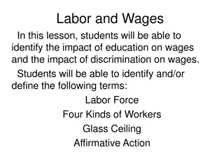 Understanding Labor and Wages: Education, Discrimination, and Workers