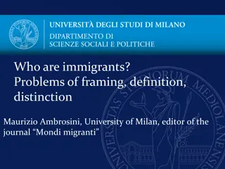 Understanding Immigrants: Perspectives on Framing and Definition