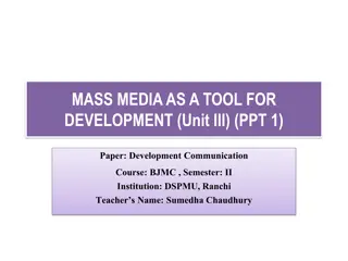 The Role of Mass Media in Development Communication