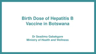 Improving Hepatitis B Birth Dose Vaccination in Botswana