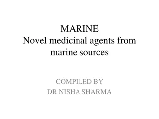 Marine Novel Medicinal Agents from Marine Sources Compiled by Dr. Nisha Sharma