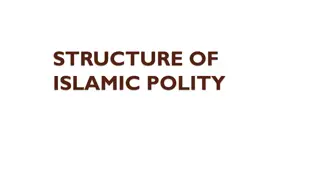 Structure and Role of Islamic Polity in Governance