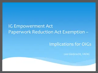 Implications of IG Empowerment Act and Paperwork Reduction Act