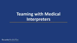 Medical Interpreters: Roles, Ethics, and Practices