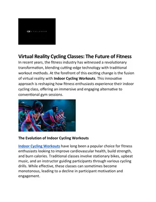 Virtual Reality Cycling Classes: The Future of Fitness