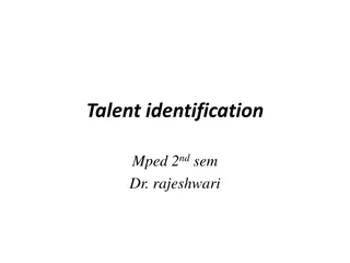 Talent Identification and Selection in Sports