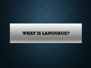 Understanding the Distinctive Features of Human Language
