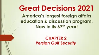 Overview of Persian Gulf Security and Historical Timeline